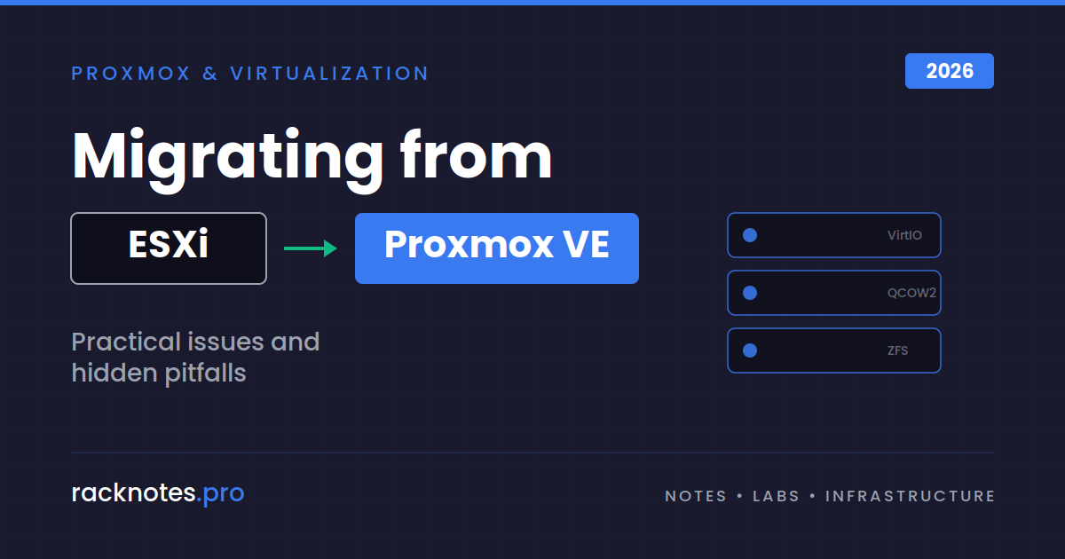 ESXi to Proxmox migration guide — practical issues and pitfalls